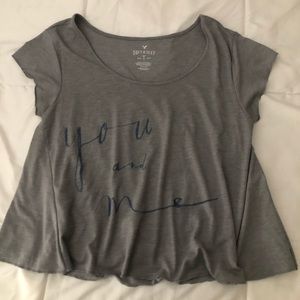 American Eagle “you and me” Soft and Sexy T shirt